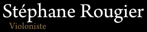 Stéphane Rougier Violoniste